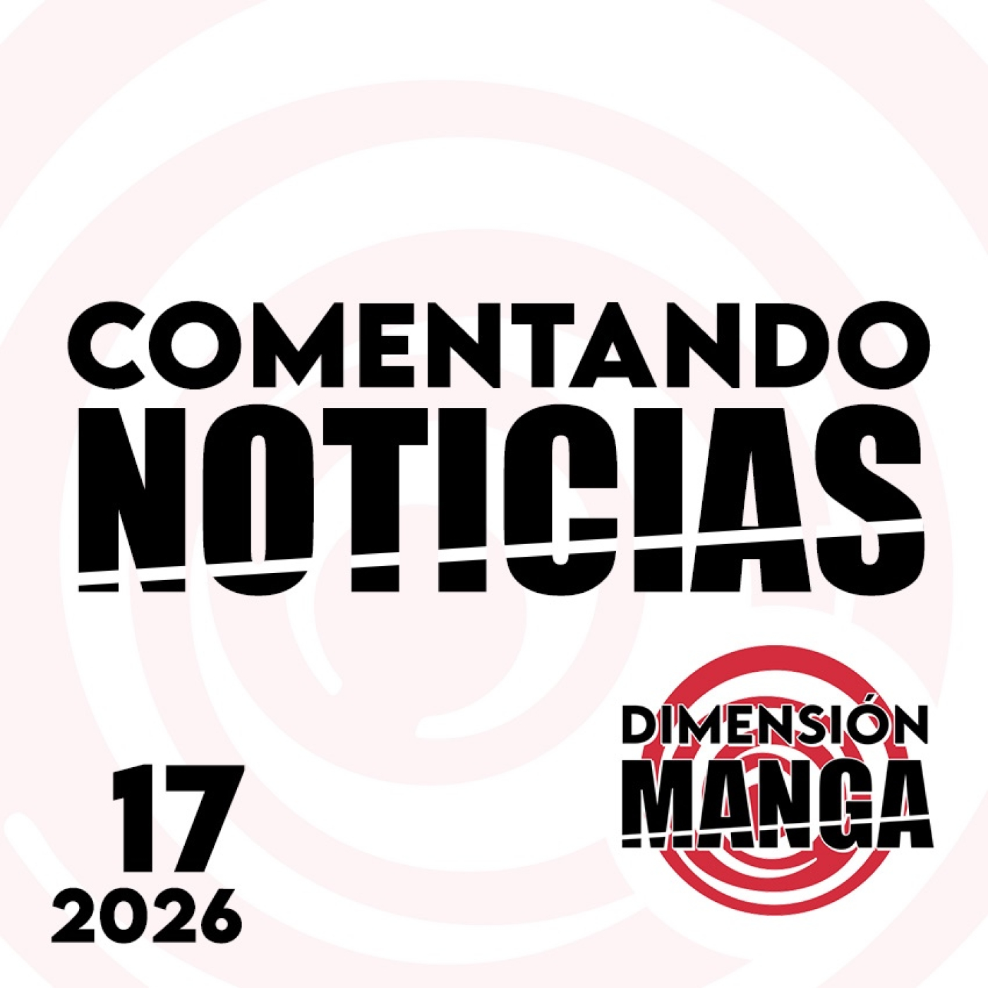 NOTICIAS 2026: Semana 17