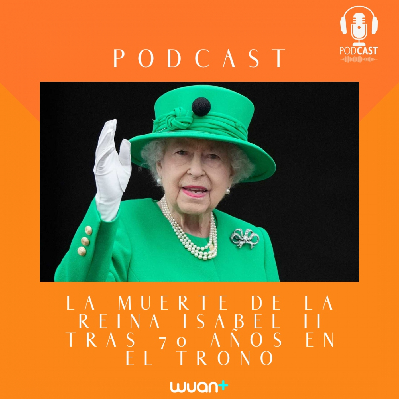 La muerte de la Reina Isabel II tras 70 años en el trono episode artwork