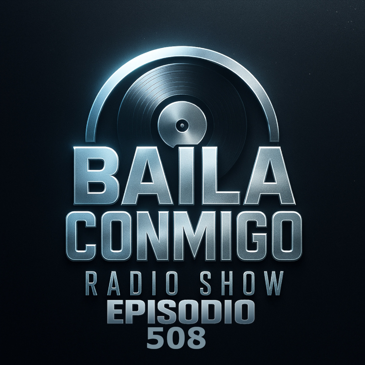 BailaConmigo RadioShow Episodio 508 episode artwork