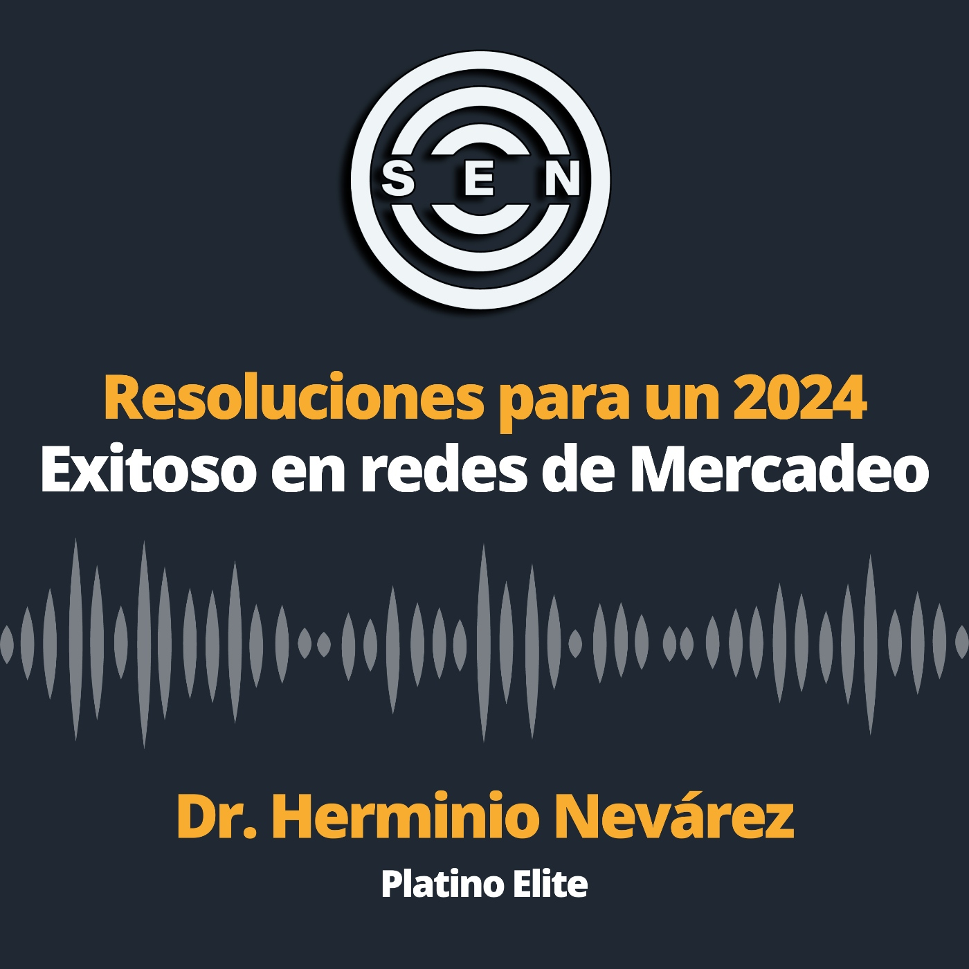 Resoluciones para un 2024 Exitoso en Redes de Mercadeo episode artwork