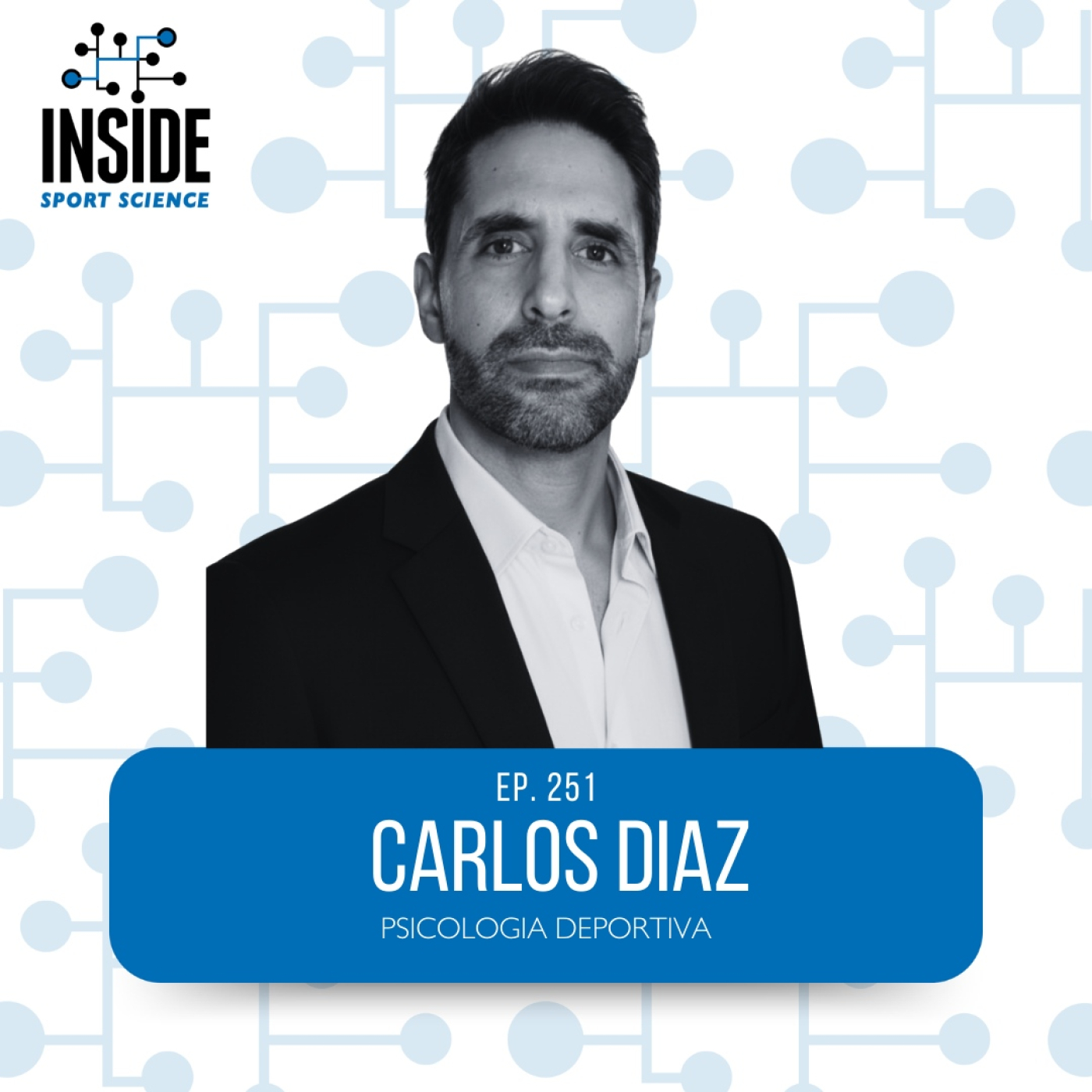 #251 Carlos Diaz | Psicologia Deportiva