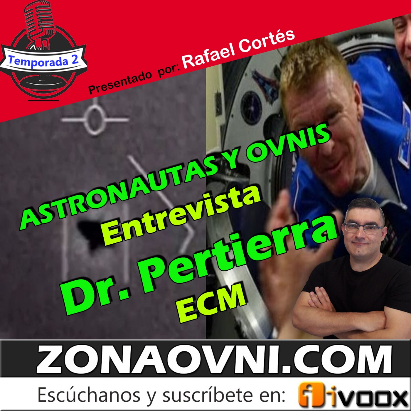 02X14 Astronautas y Ovnis, Entrevista DR. PERTIERRA : ECM - Episodio exclusivo para mecenas episode artwork