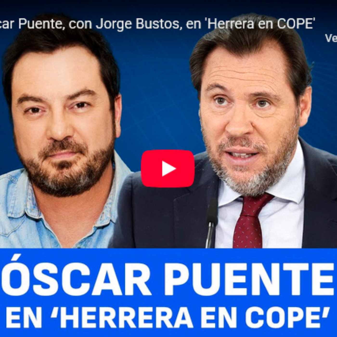 Oscar Puente en Herrera en Cope, con Jorge Bustos episode artwork