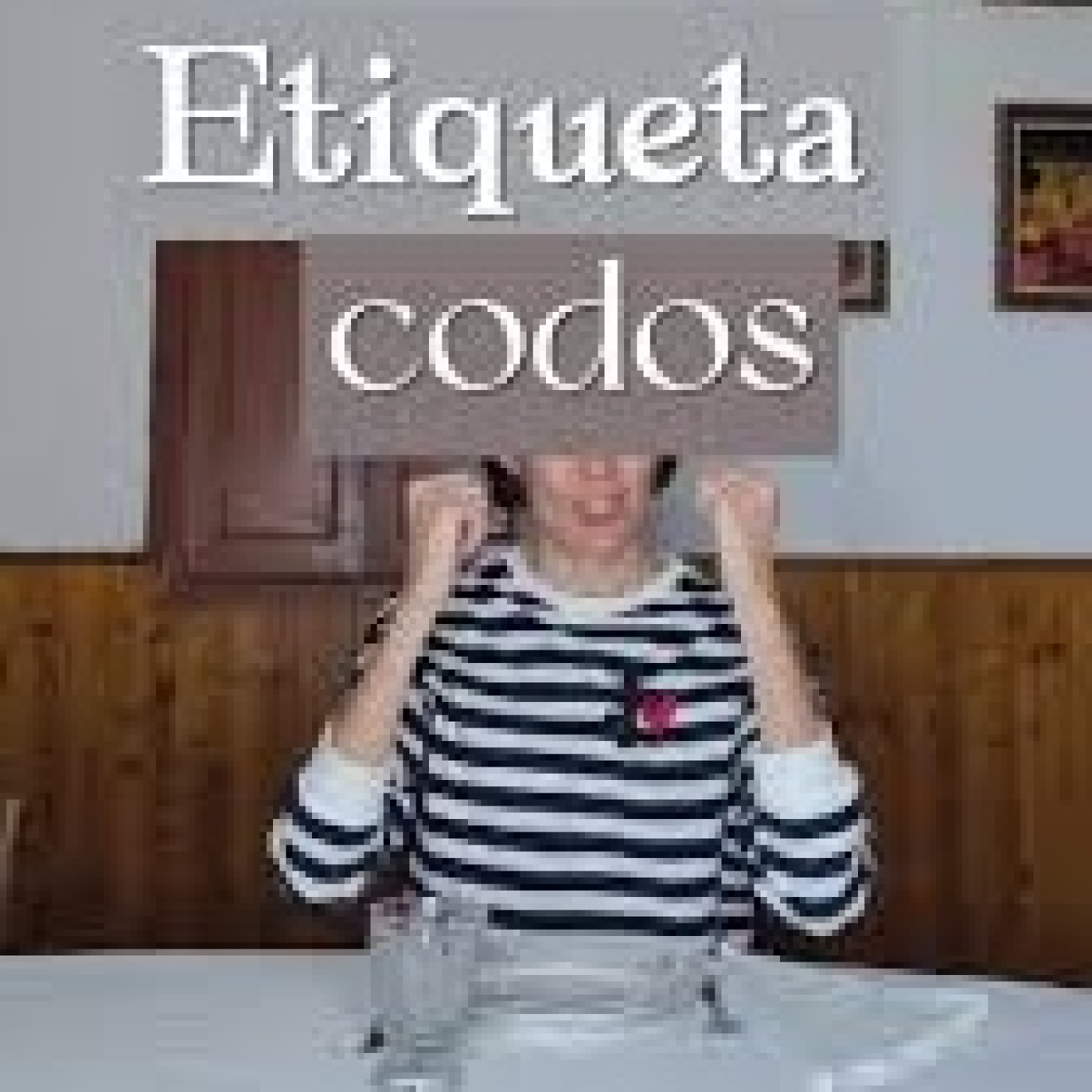 Protocolo y Etiqueta: Codos episode artwork
