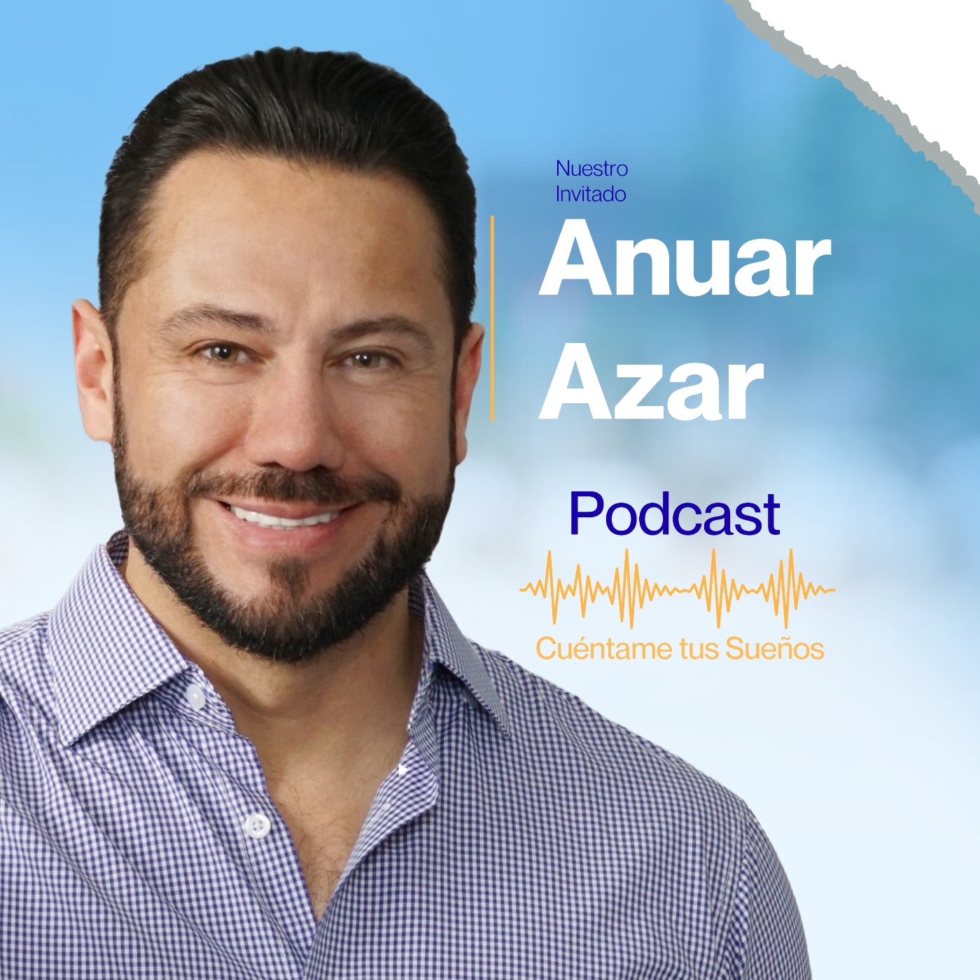 ️ En Cuéntame tus Sueños conversamos con Anuar Azar, Diputado local en el Estado de México.