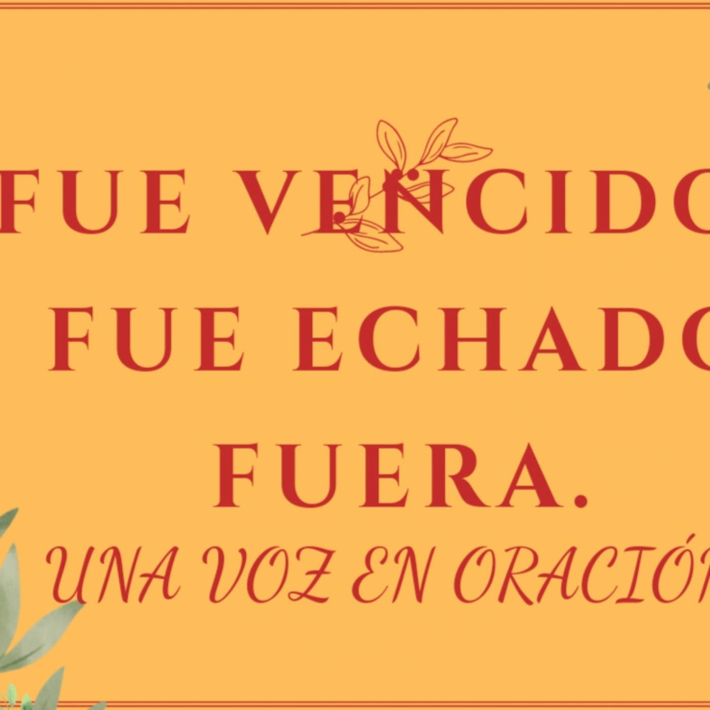 UNA VOZ EN ORACIÓN