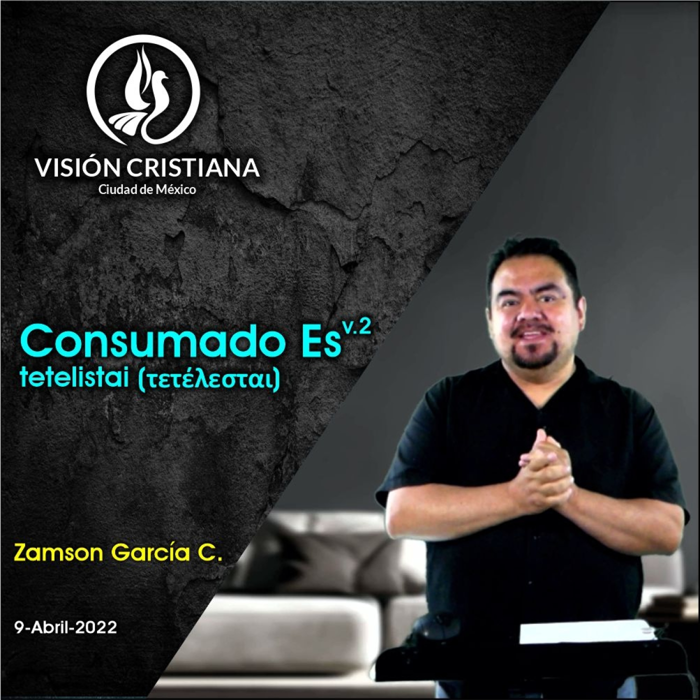 Vision Cristiana CDMX - Predicaciones - Domingos