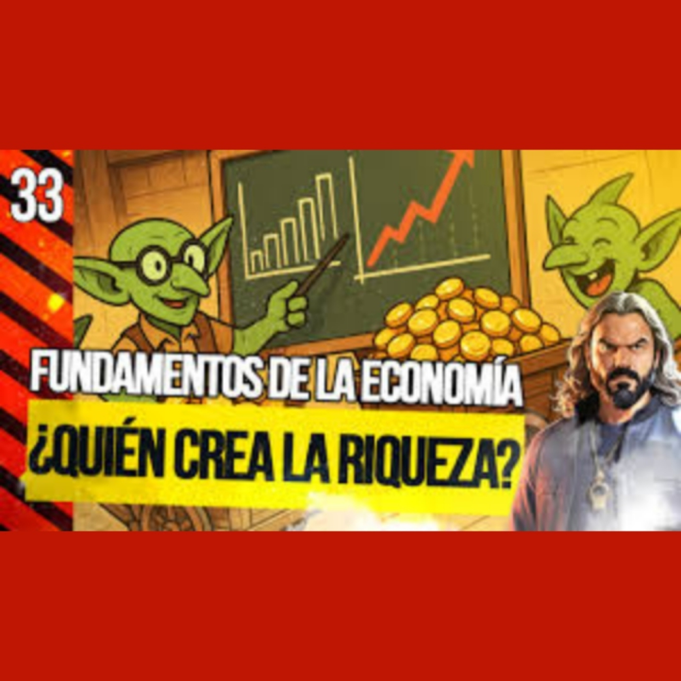 ¿Quién crea la riqueza: el EMPRESARIO o el TRABAJADOR? - Fundamentos de Economía (33)