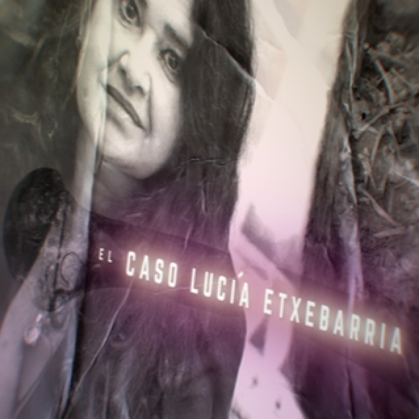 Cuarto Milenio 19×12 (26/11/2023): El caso Lucía Extebarría