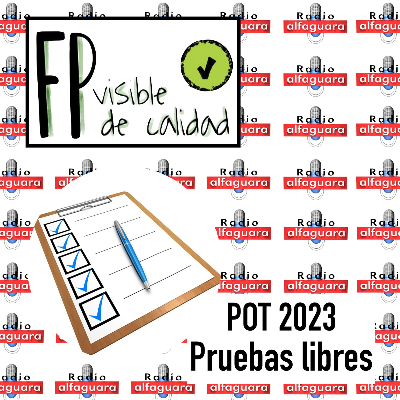 FP Visible, FP de Calidad - 15.03.23 - Pruebas de Obtención del Título episode artwork