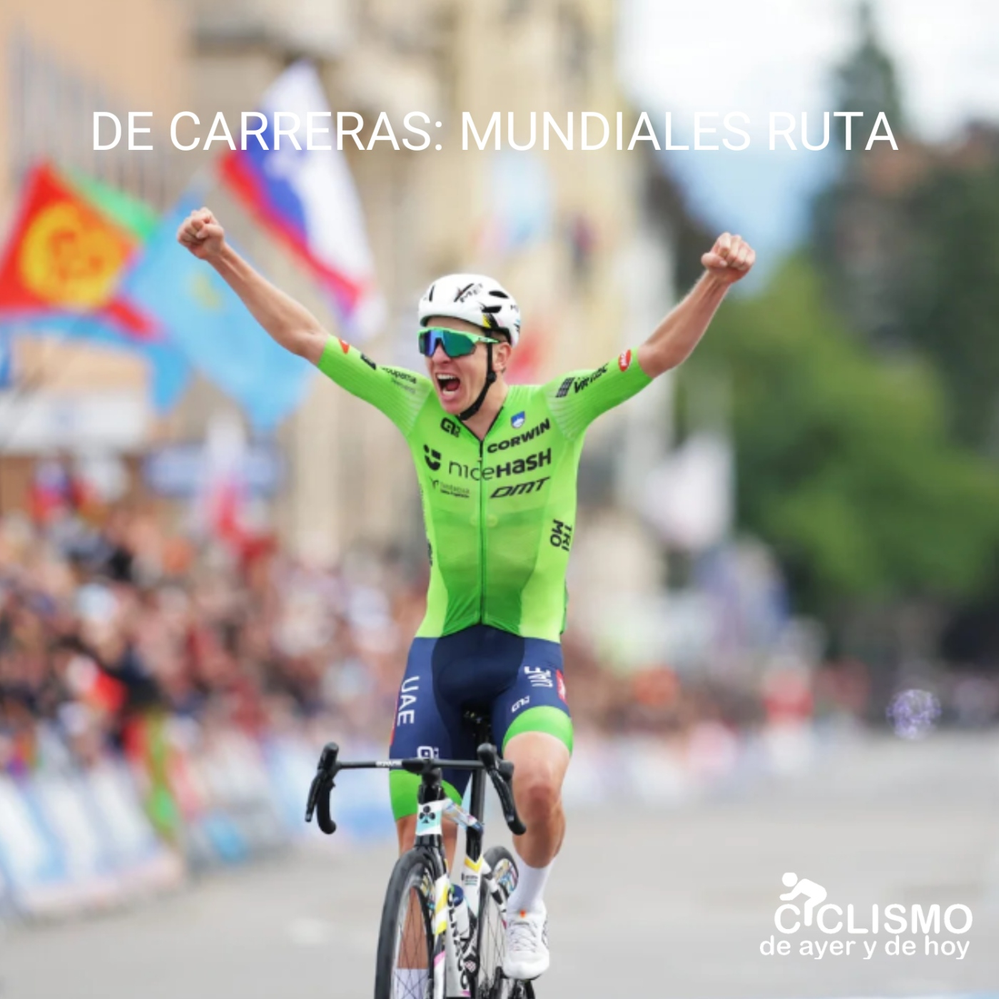 DE CARRERAS: Pogacar épico Campeón Mundial en ruta. Kopecky revalida título. episode artwork
