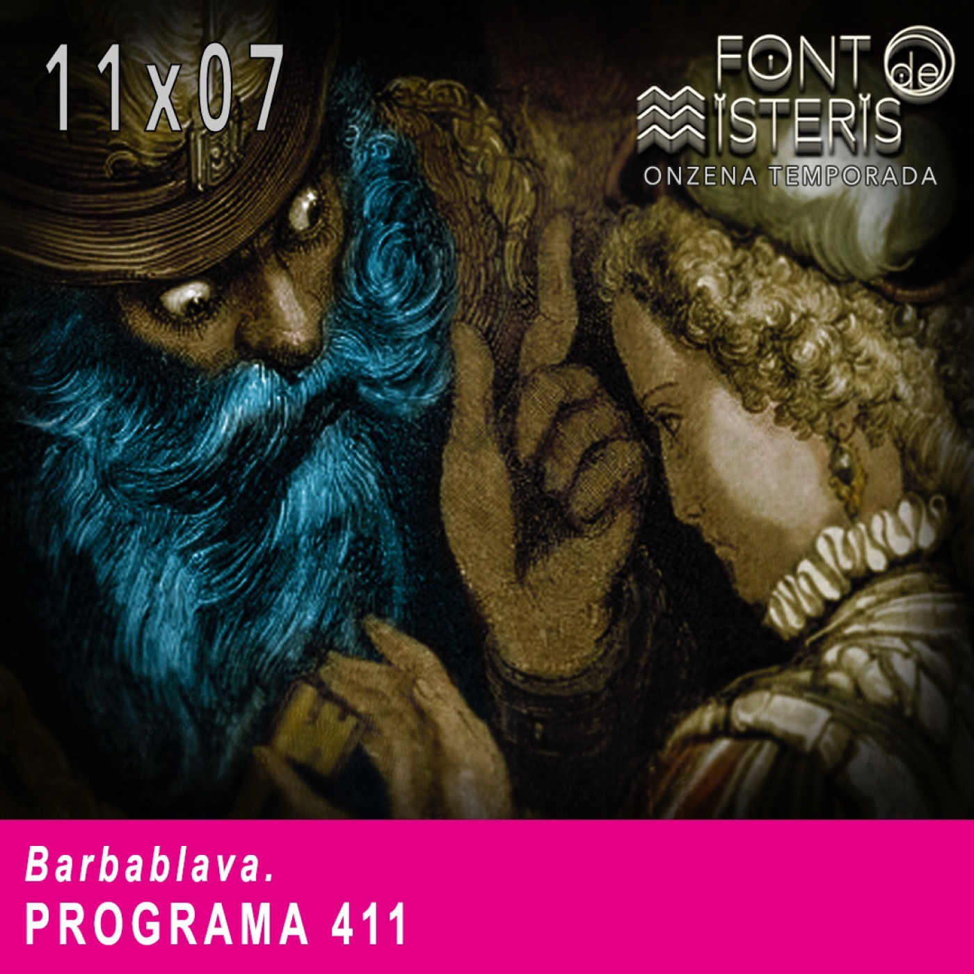 FONT DE MISTERIS T11P07- Barbablava- Programa 411| IB3 Ràdio