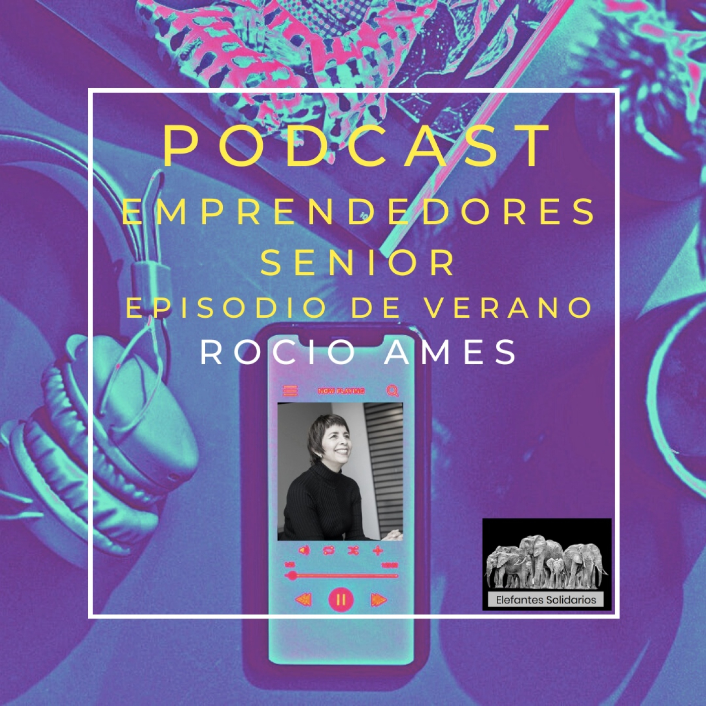 Episodio de Verano con Rocío Ames, hablamos de marca personal y nextworking
