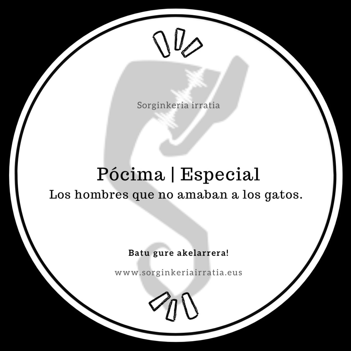 Pócima - Los hombres que no amaban a los gatos.