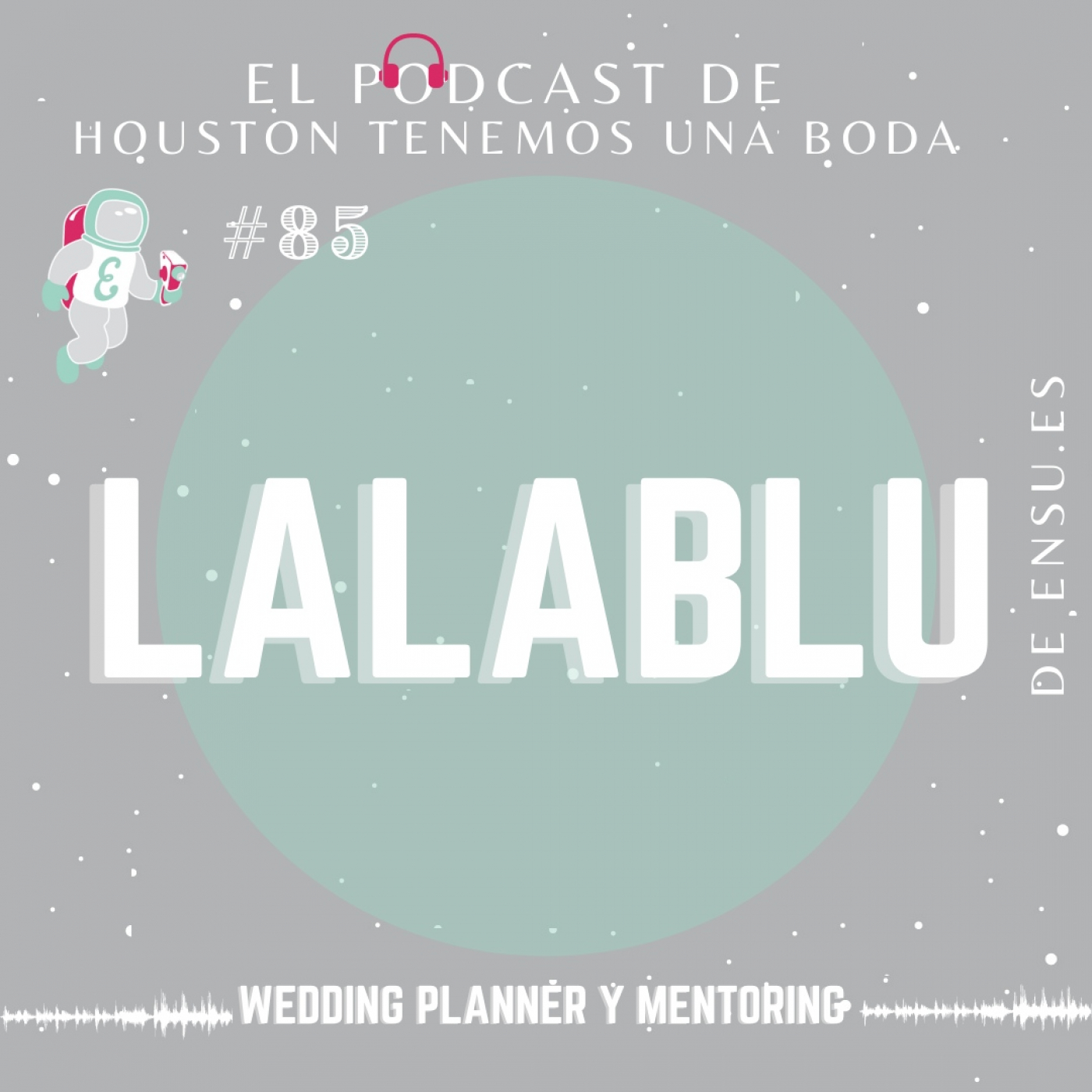 Houston tenemos una boda_ Podcast bodas en España