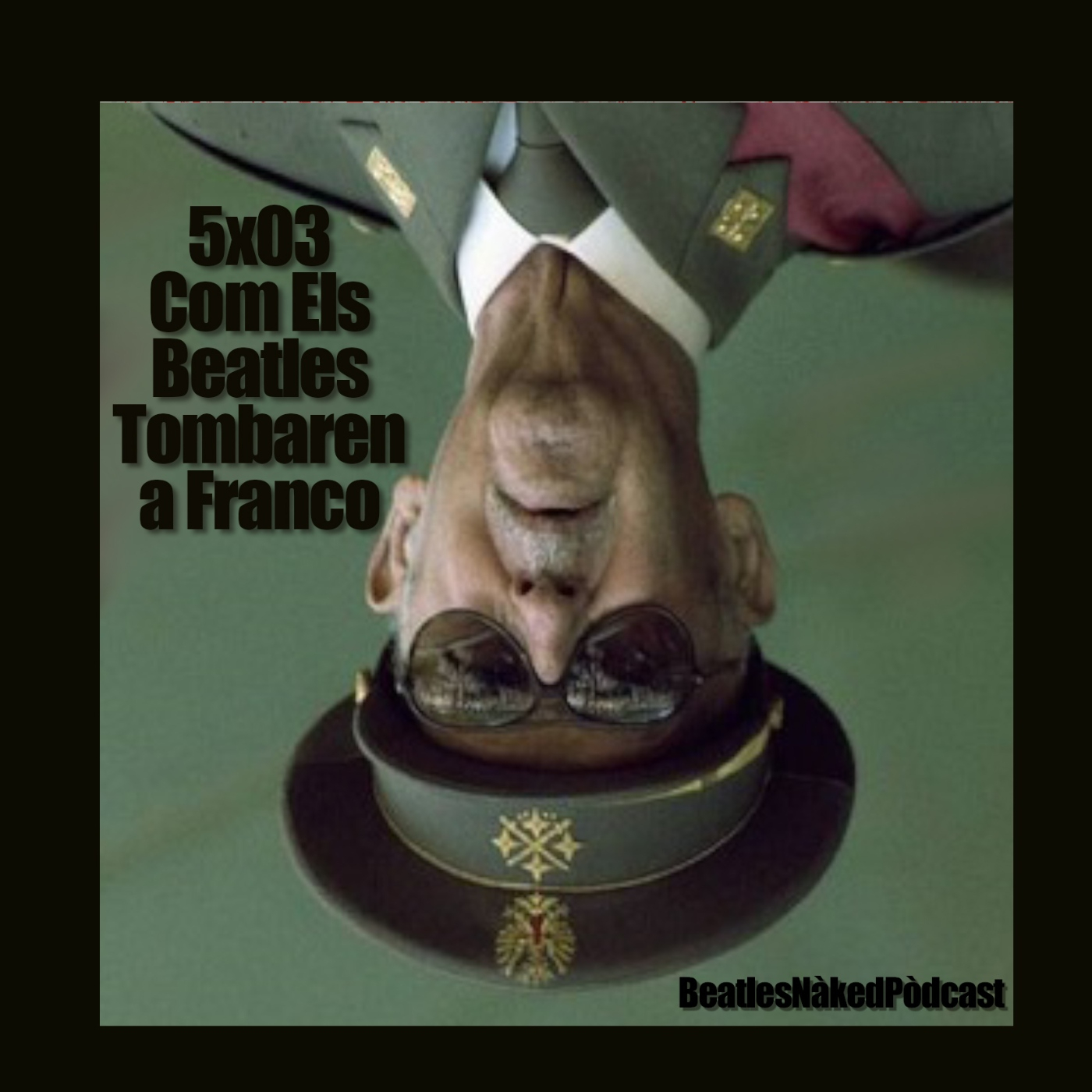 5x03 Com Els Beatles tombaren a Franco episode artwork