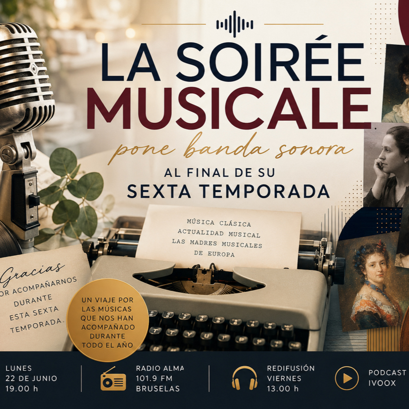 La soirée musicale 6x40 (218) 22 y 29 de junio de 2026. La Soirée Musicale pone banda sonora al final de su 6° temporada episode artwork