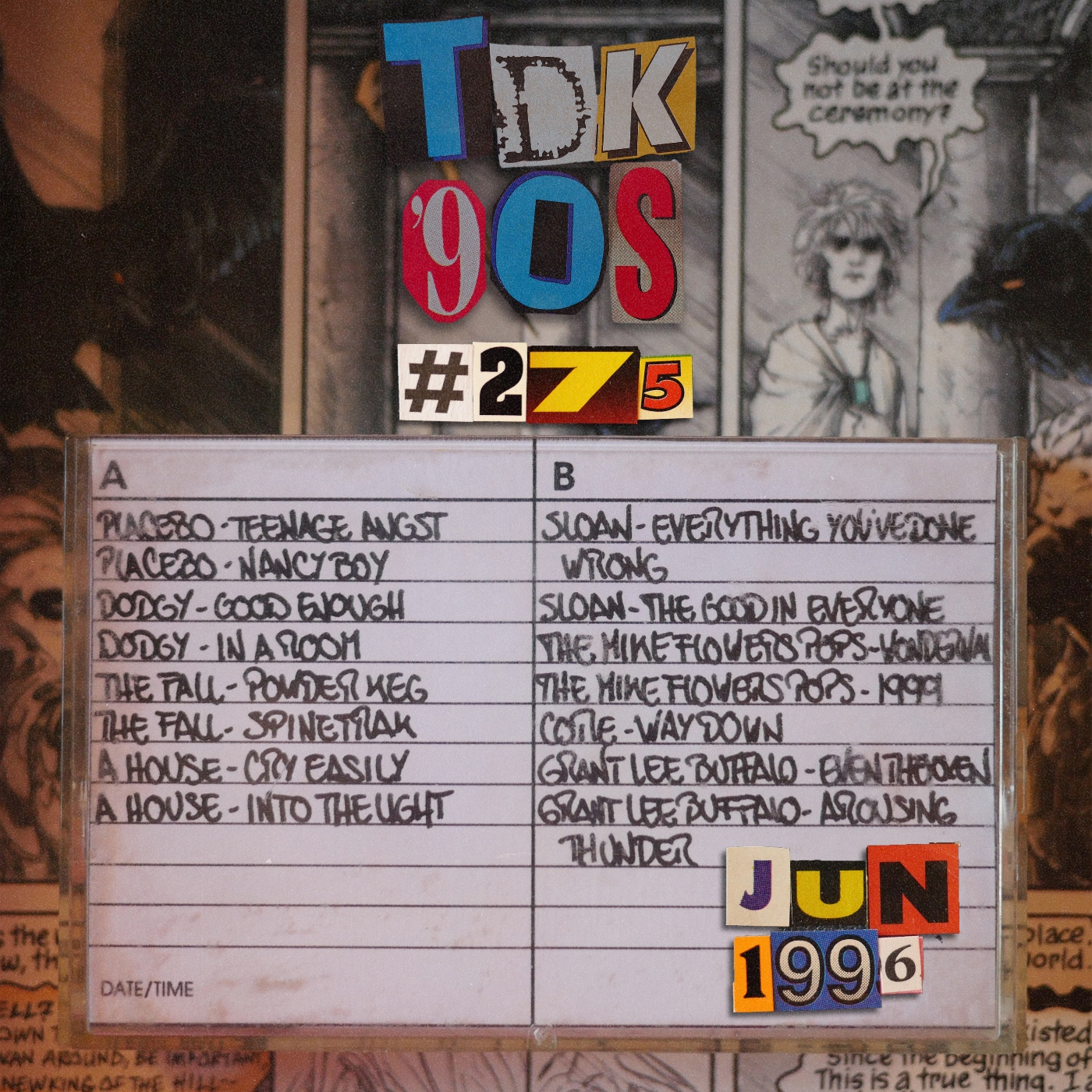 TDK 90s #275 (Placebo - Sloan - Grant Lee Buffalo) — Tdk 90s cover