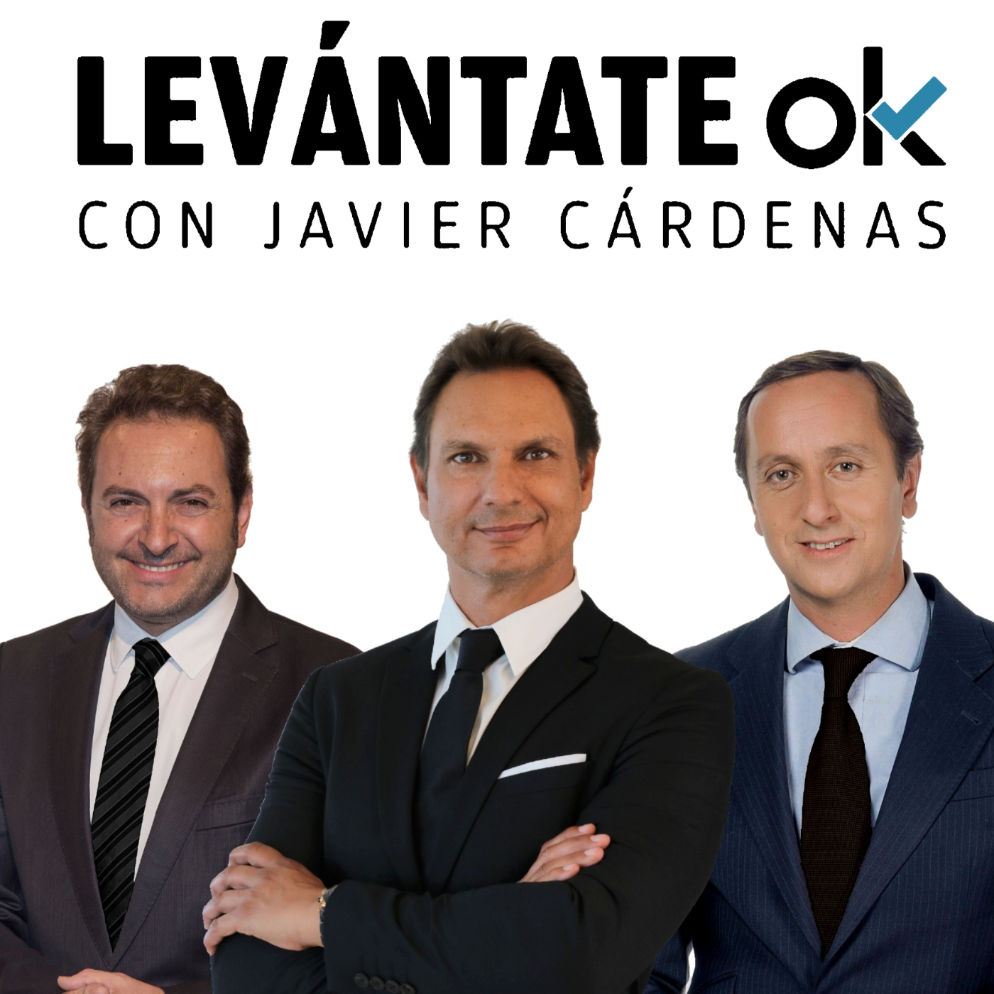 Levántate OK con JAVIER CÁRDENAS #261 19-09-2022