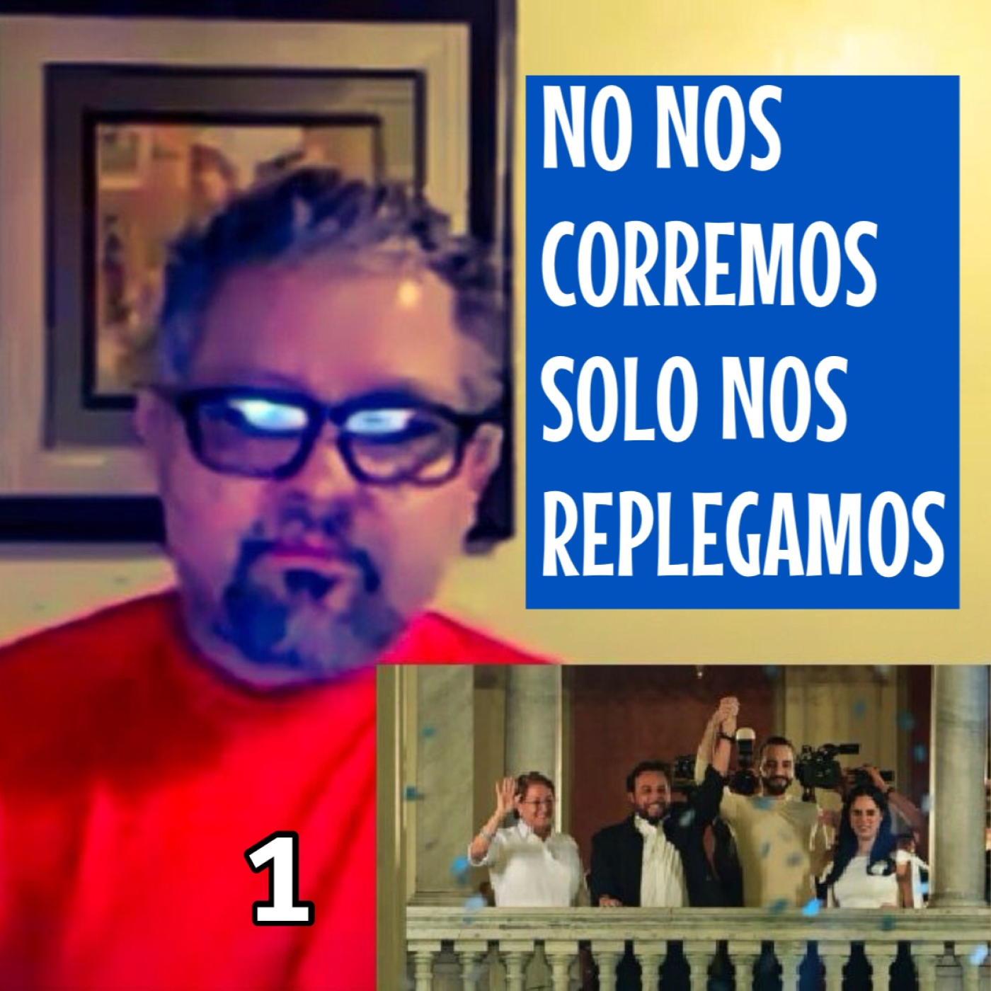 #1-NOS REPLEGAMOS, NO NOS CORREMOS / @cesarfuentes7517 en YouTube episode artwork