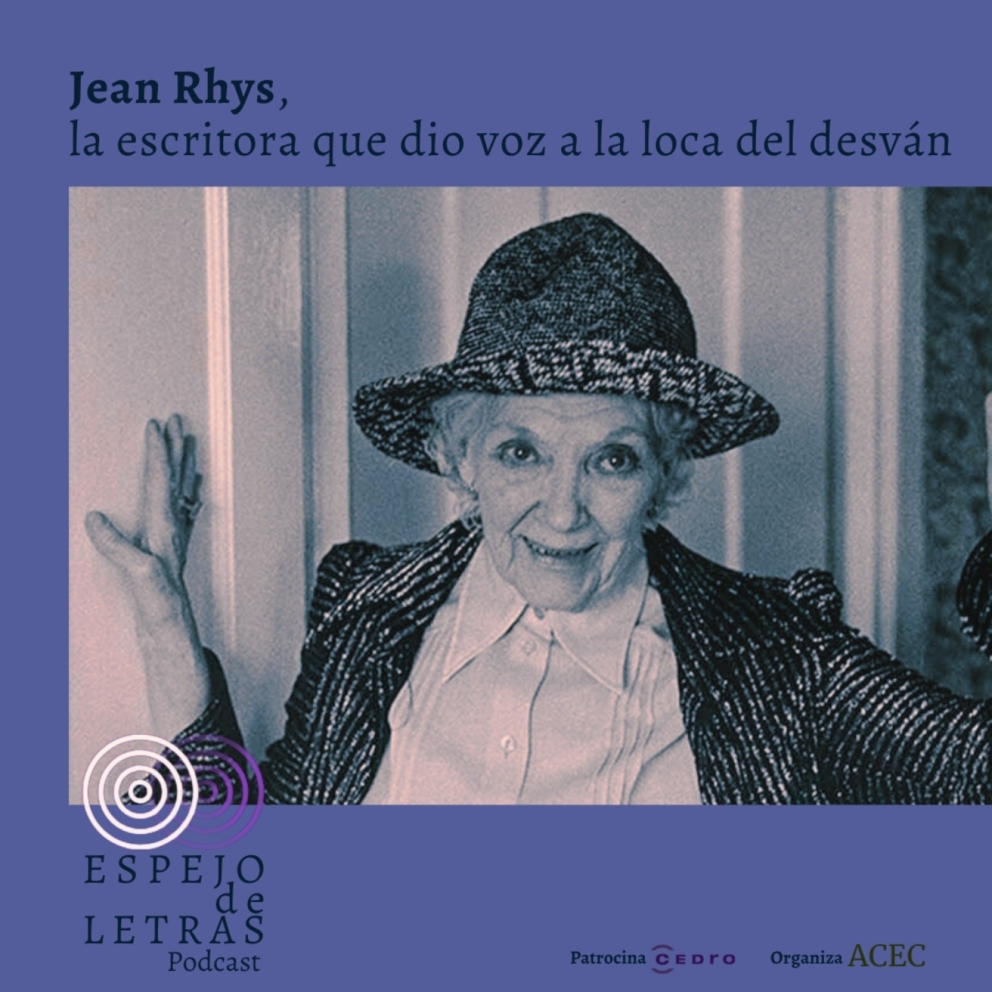 Jean Rhys, la escritora que dio voz a la loca del desván episode artwork