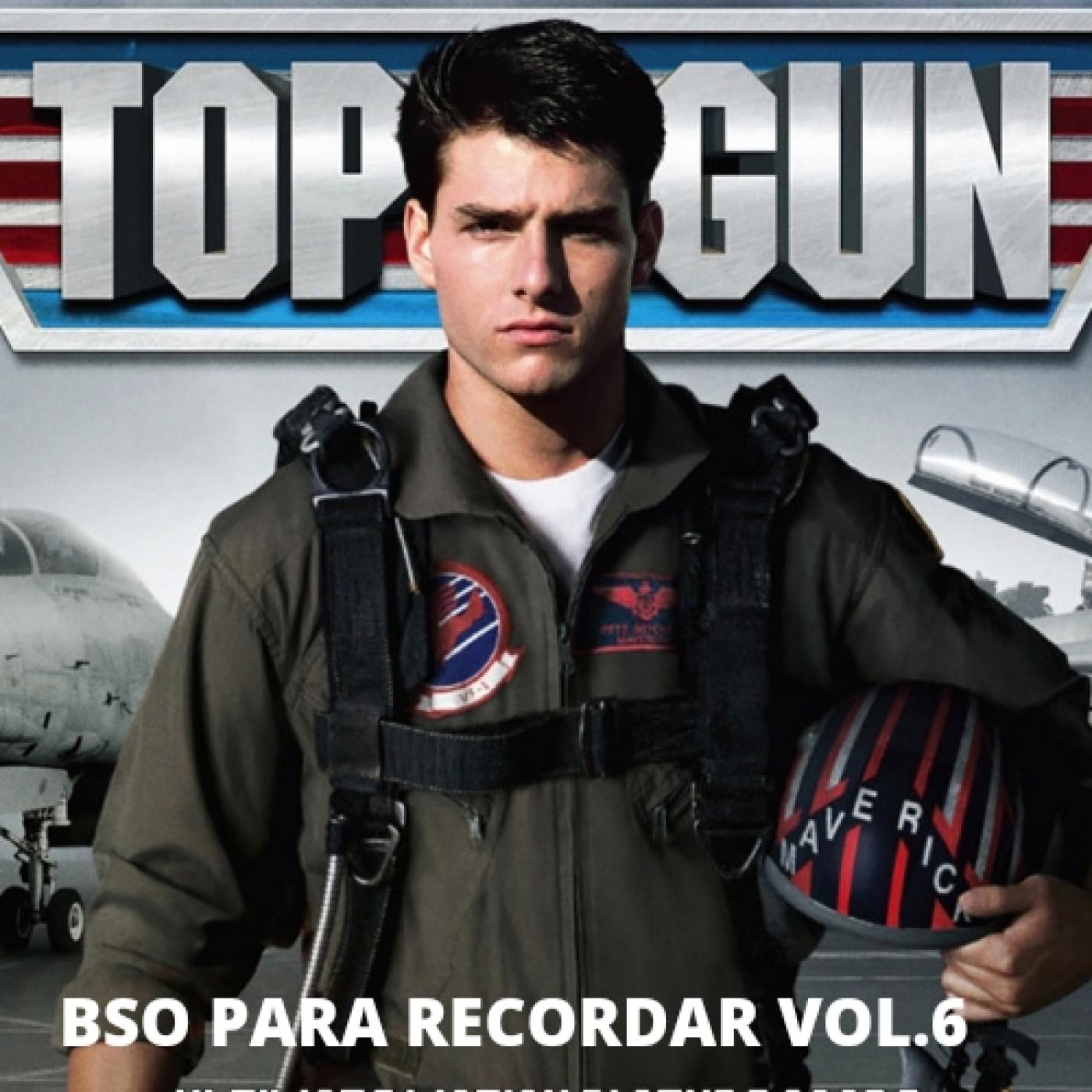 BSO Para Recordar Vol. 6 : TOP GUN (1986) episode artwork