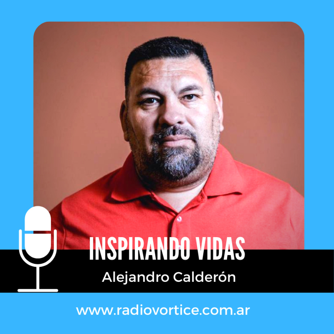 Alejandro Calderon - Inspirando Vidas
