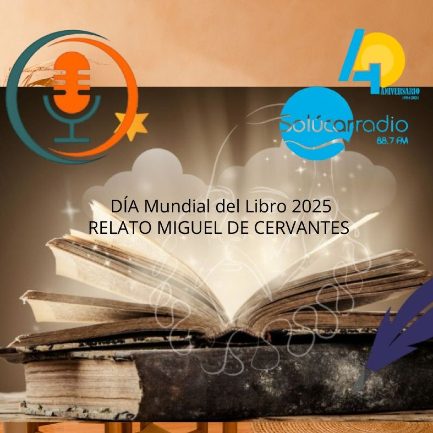 DÍA MUNDIAL DEL LIBRO Relato sobre Miguel de Cervantes episode artwork