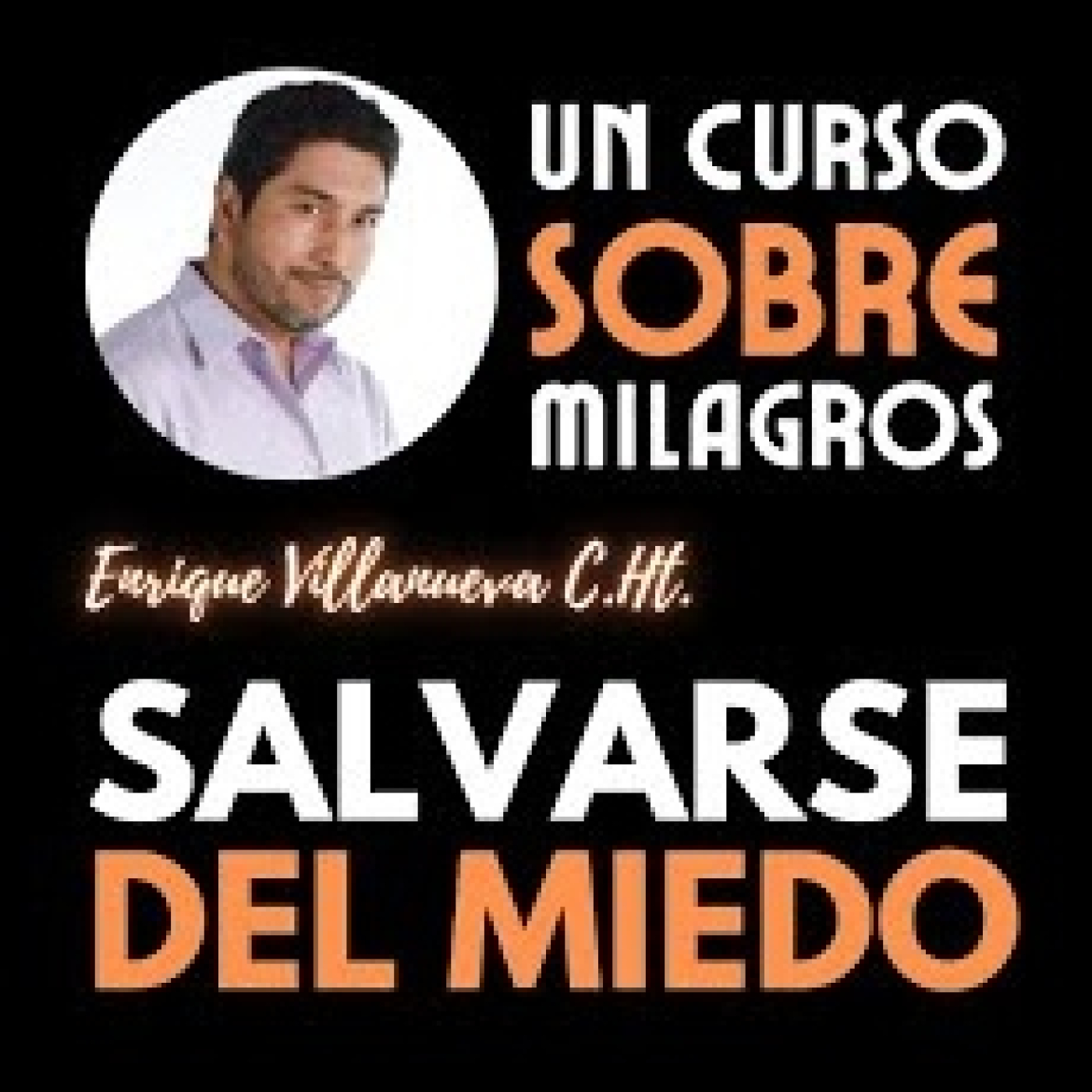 Audios de Enrique Villanueva