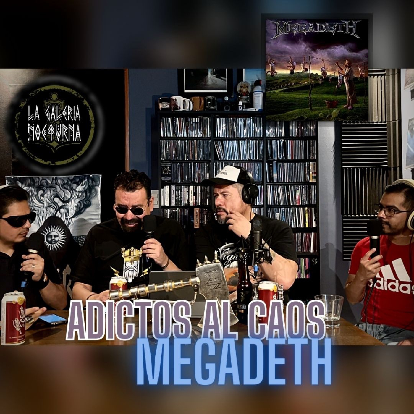La Galeria Nocturna | MEGADETH Adictos al Caos episode artwork