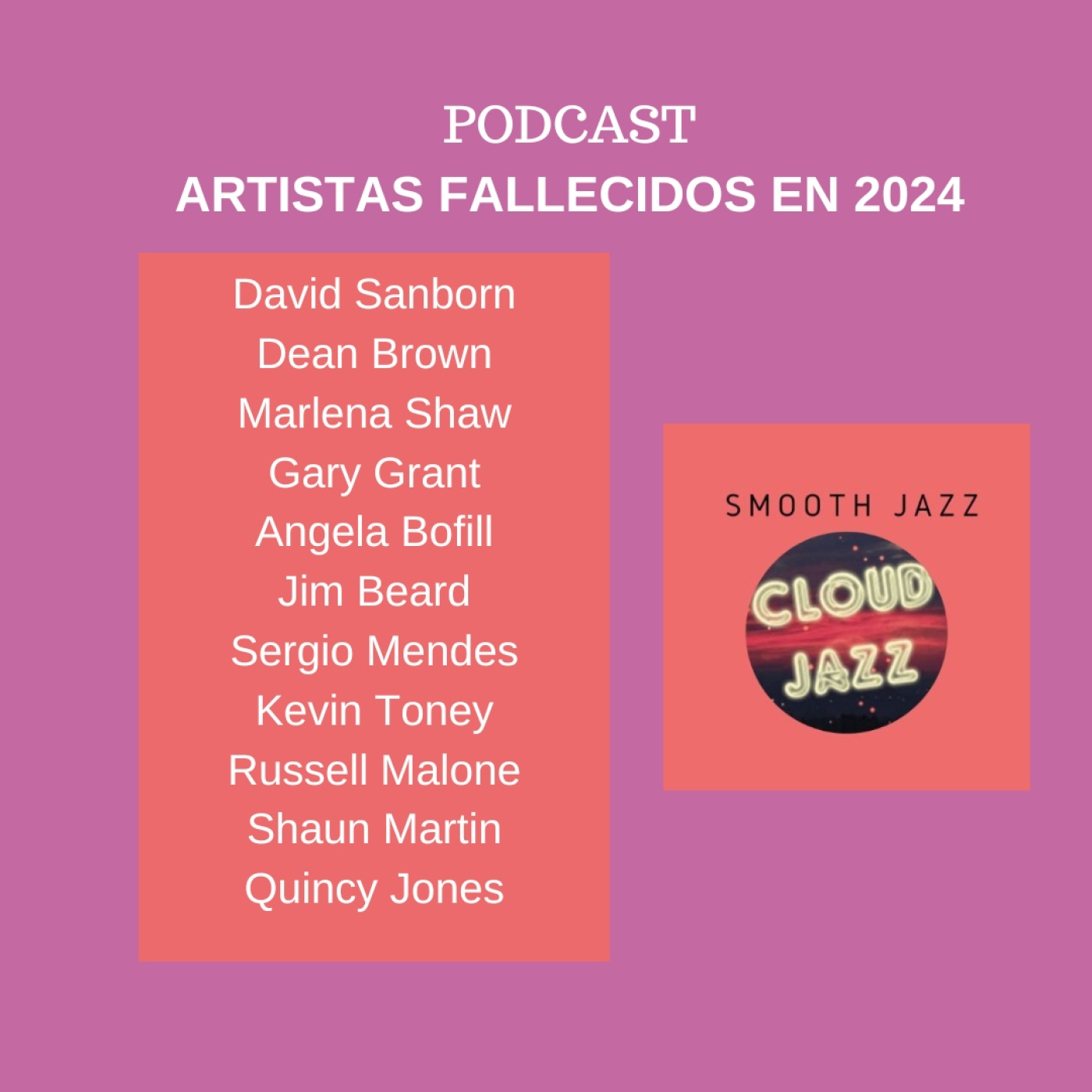 Cloud Jazz 2657 | Artistas Fallecidos en 2024