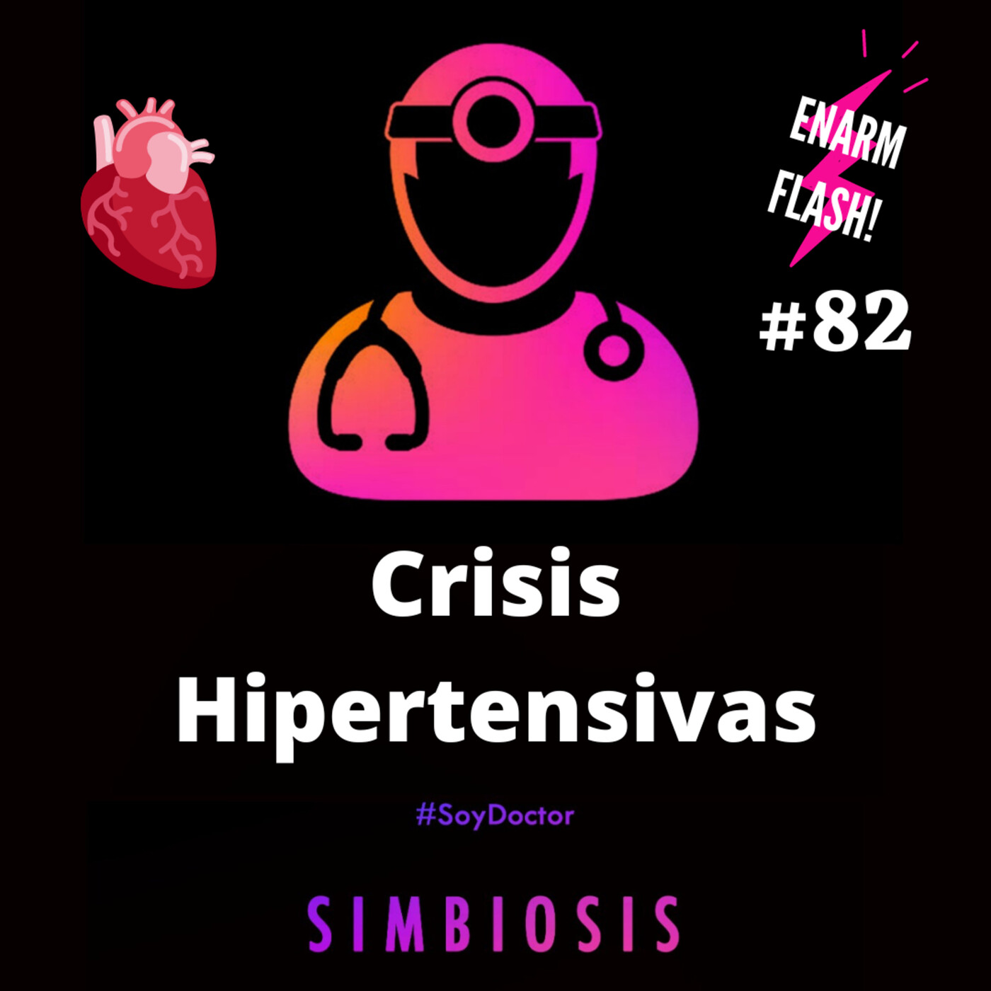 Crisis Hipertensivas. ENARM Flash #82 episode artwork