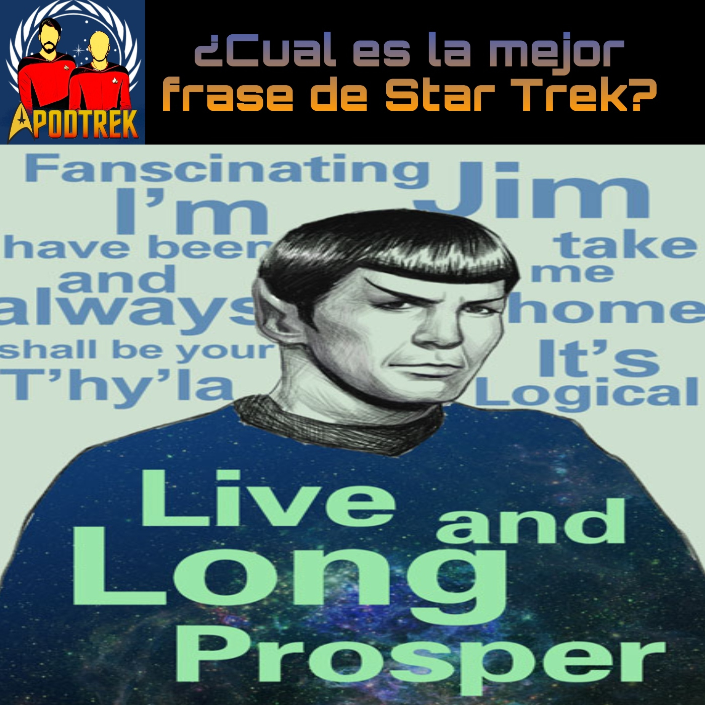 ¿Cual es la mejor frase Star Trek? Con Fernando Montano de Tertulia Trekkie
