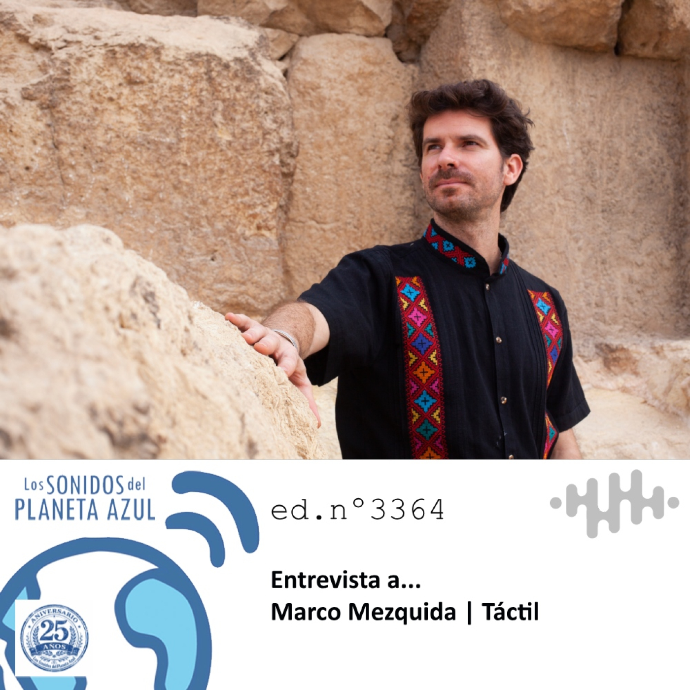 Los Sonidos del Planeta Azul 3364 - Entrevista a MARCO MEZQUIDA. ‘Táctil’ (03 03 2026) episode artwork