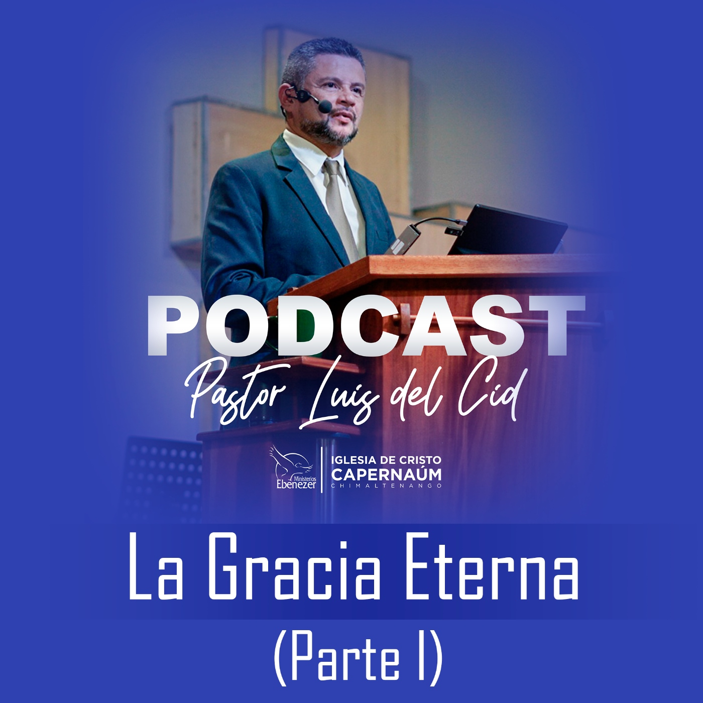 La Gracia Eterna (Parte I)