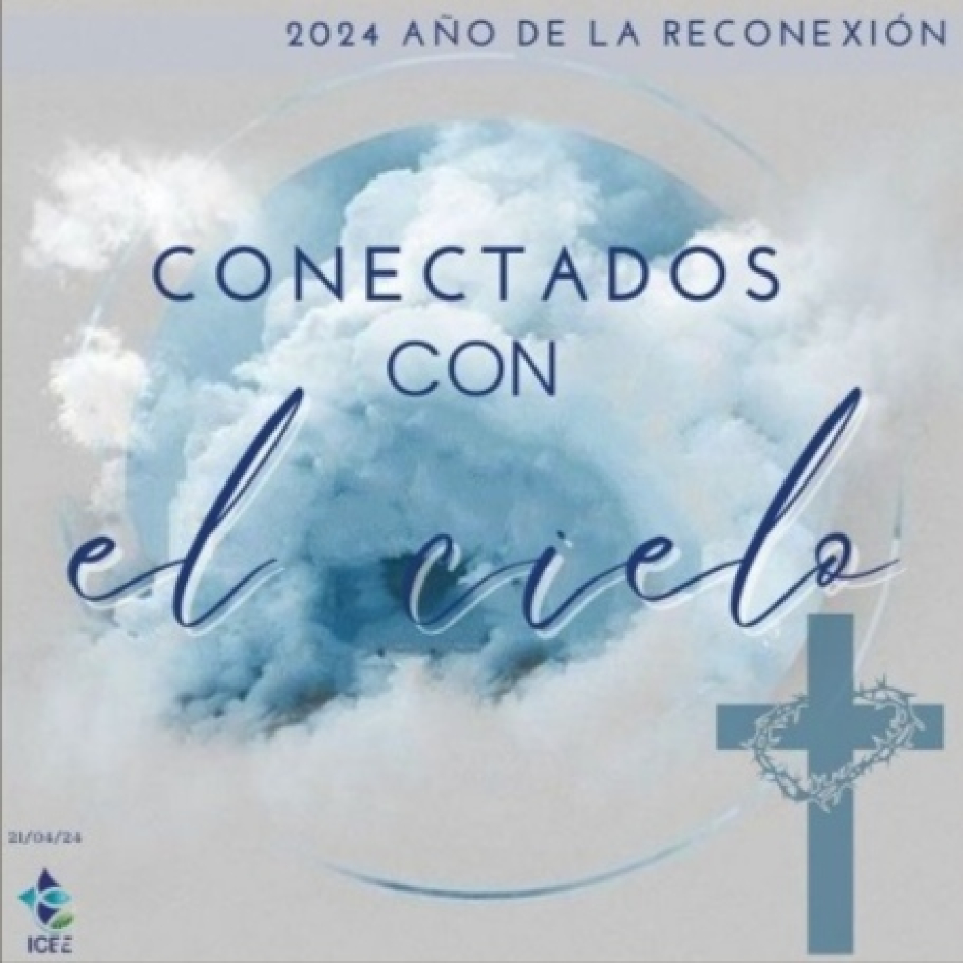 Conectados con el Cielo 21/04/24 episode artwork