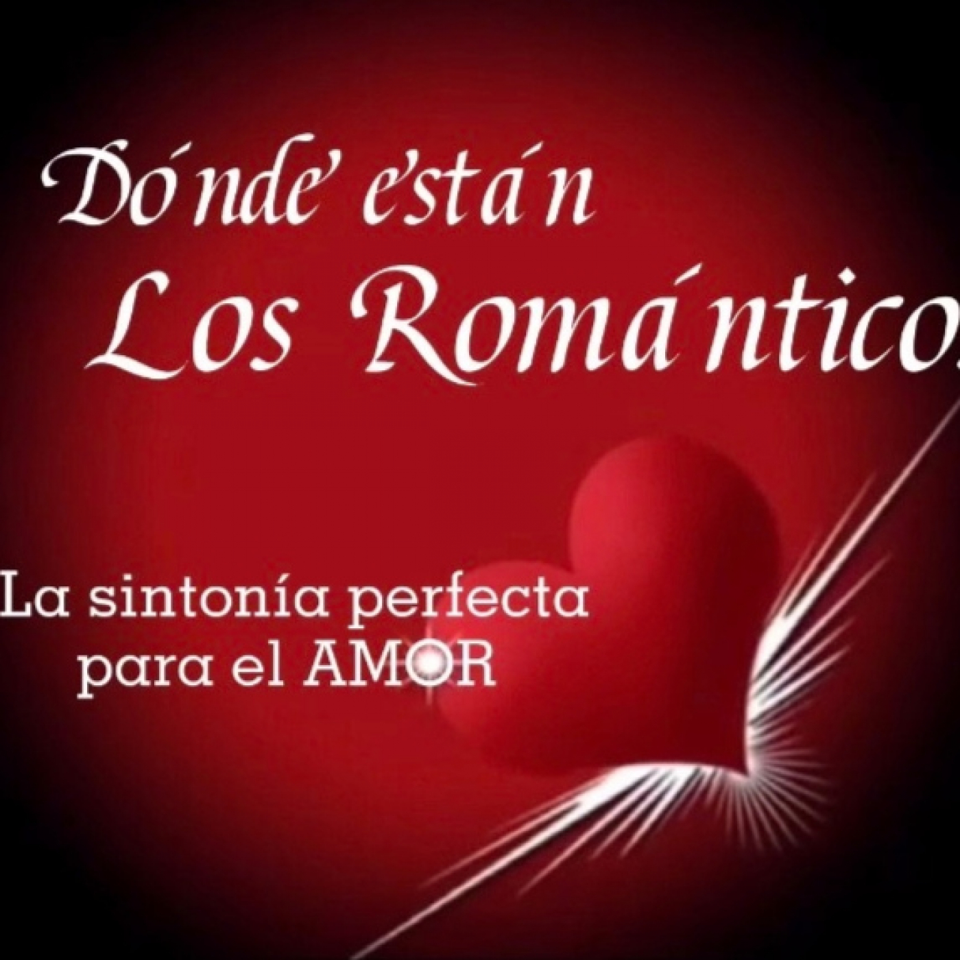 DONDE ESTAN LOS ROMANTICOS - \