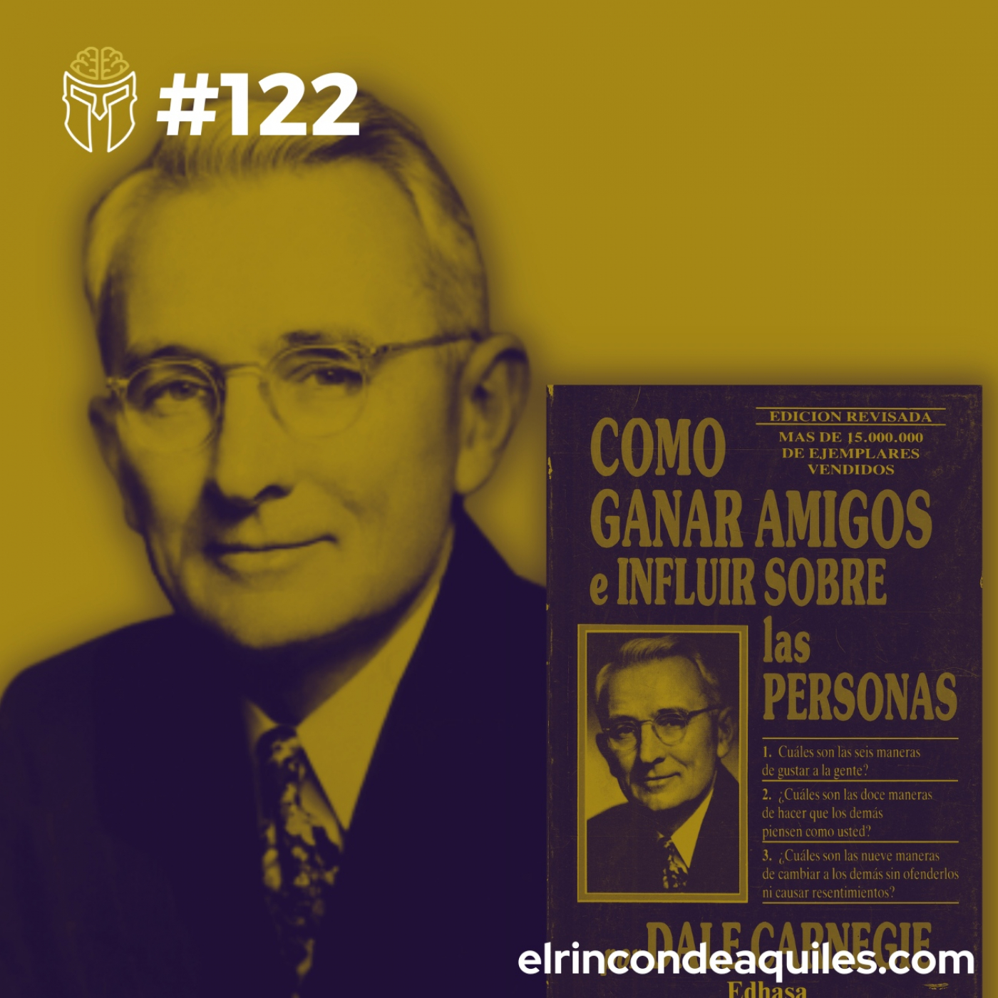 #122 Cómo ganar amigos e influir en las personas - podcast episode cover