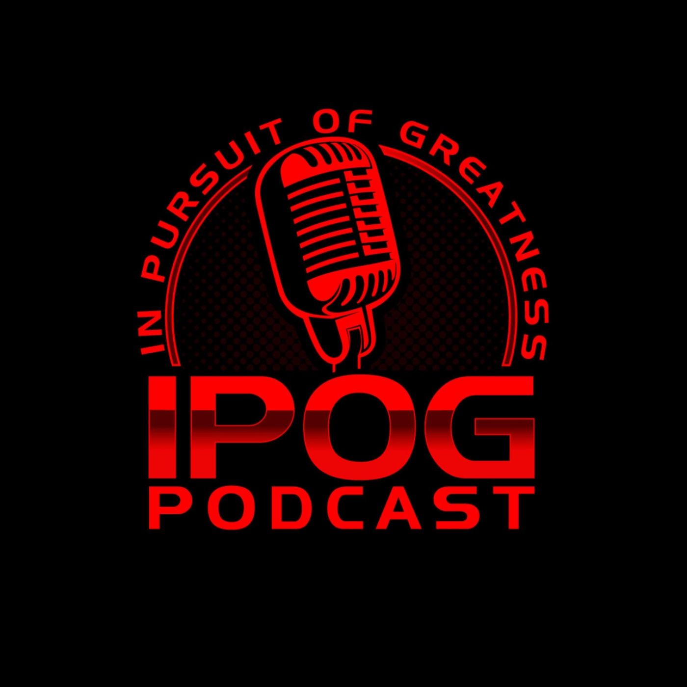 In Pursuit Of Greatness Podcast