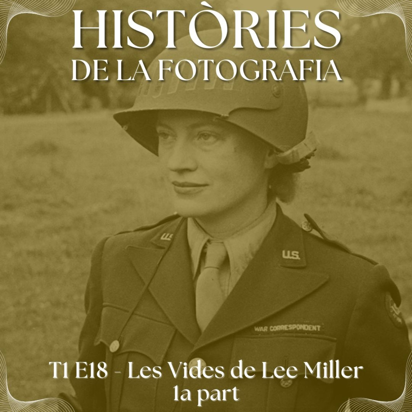 T1 E18 - LES VIDES DE LEE MILLER. 1A PART episode artwork