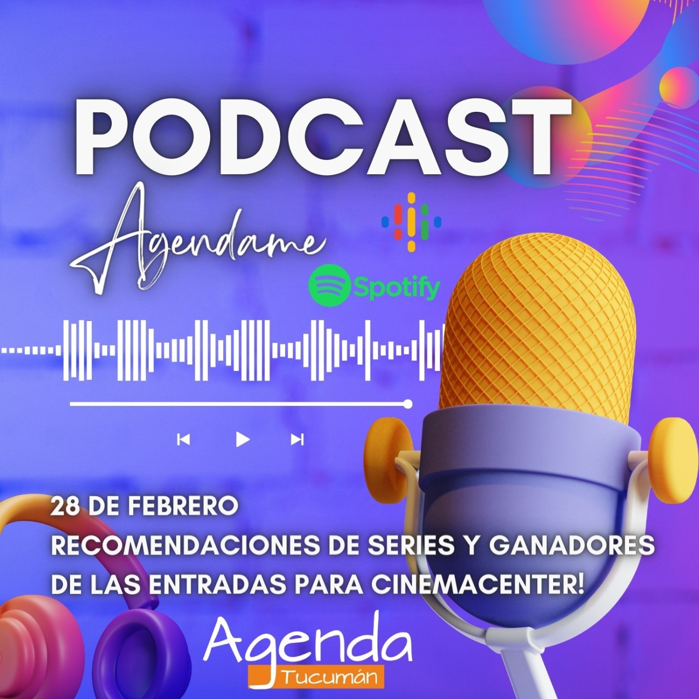 Agendame! Podcast 28 de febrero