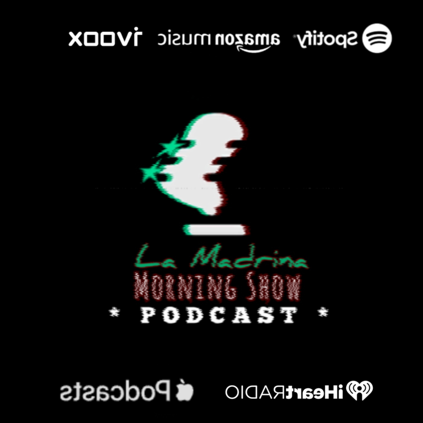 La Madrina Morning Show «PODCAST»