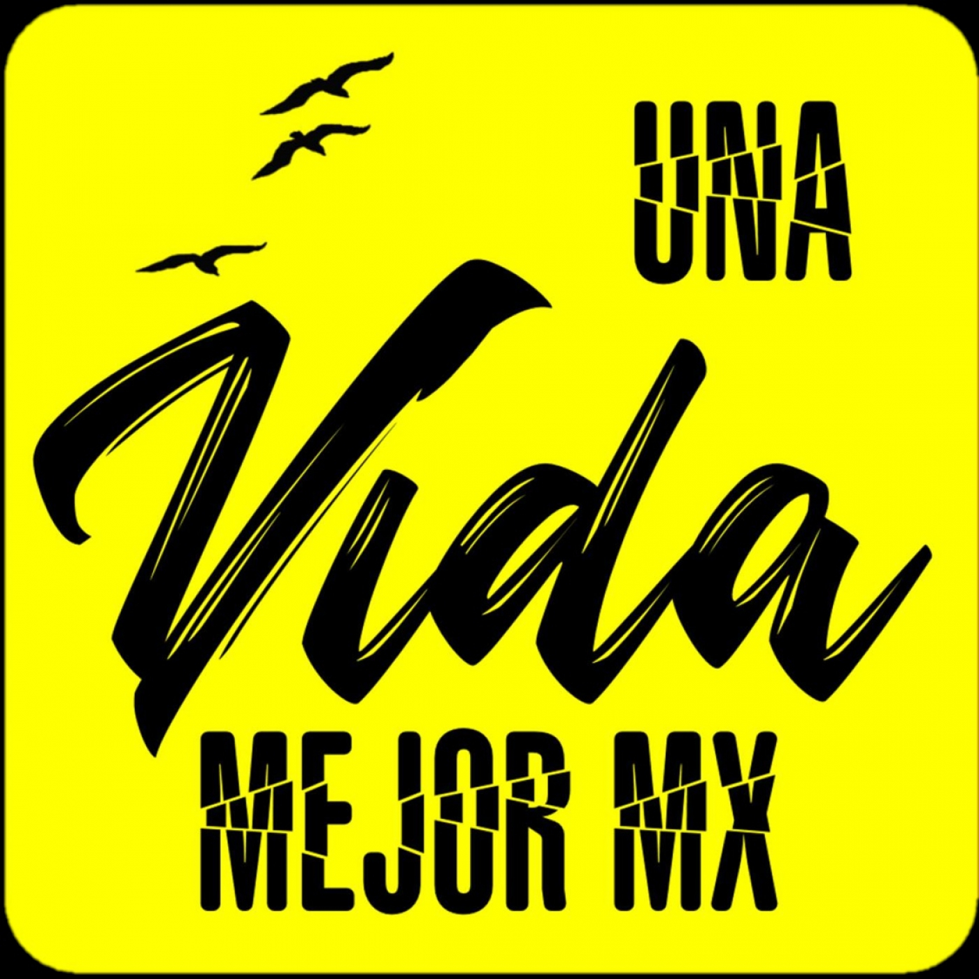 UnaVidaMejorMX