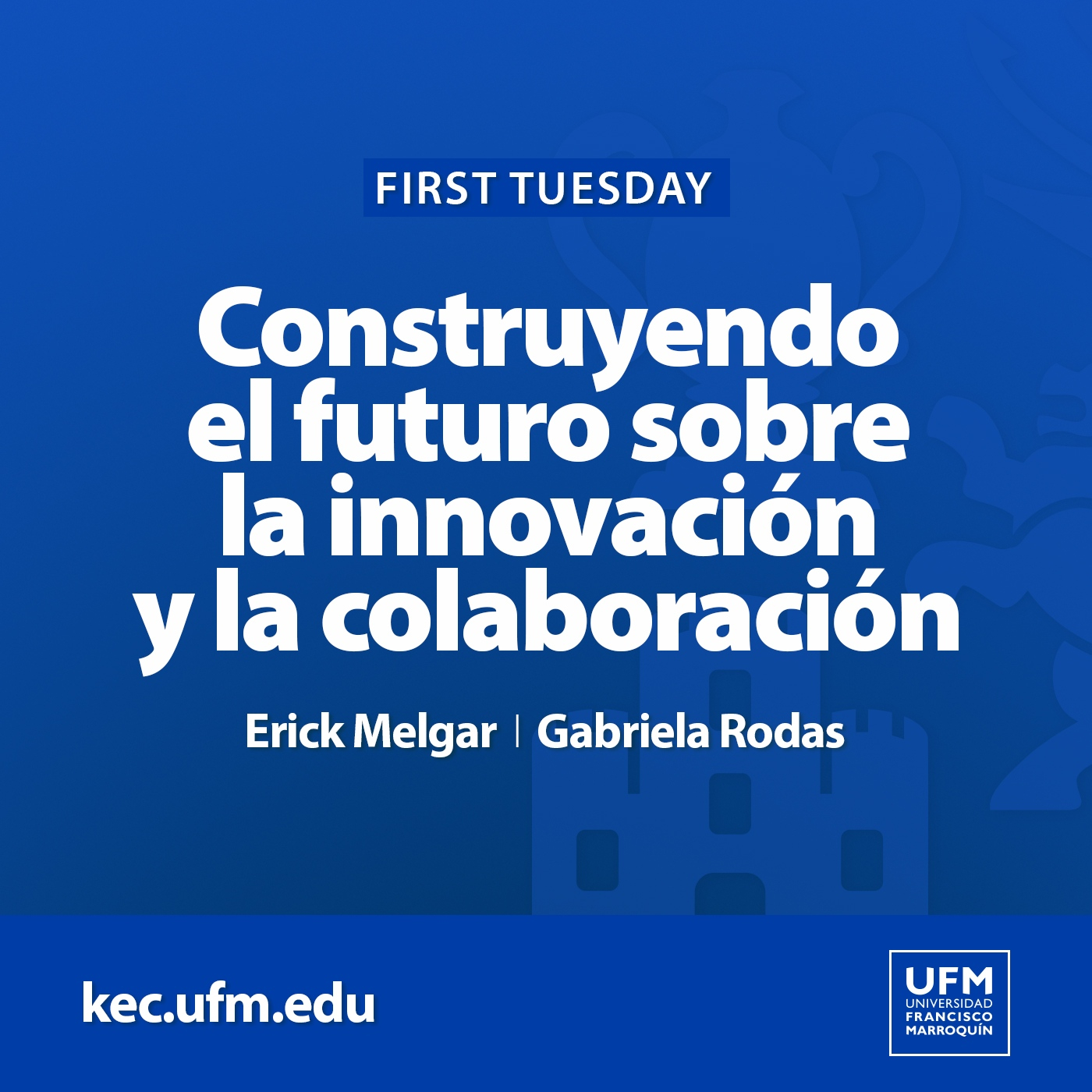 First Tuesday | Progreso X: construyendo el futuro sobre la innovación y colaboración