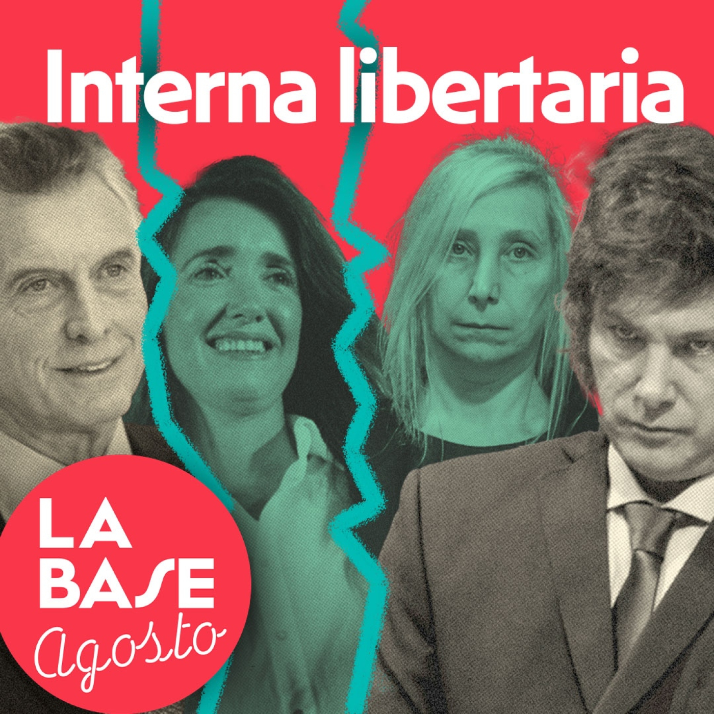 La Base 4x194 | Estalló la ‘interna libertaria’: todos contra todos en el Gobierno de Milei