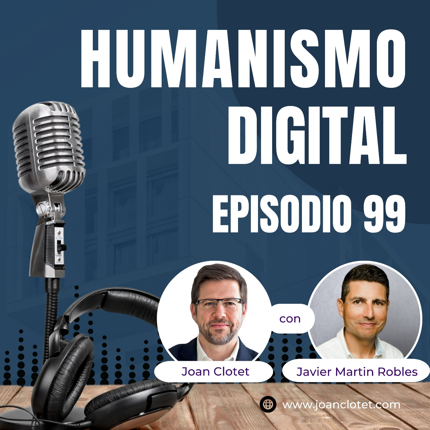 99 - Robots humanoides con Javier Martín Robles episode artwork
