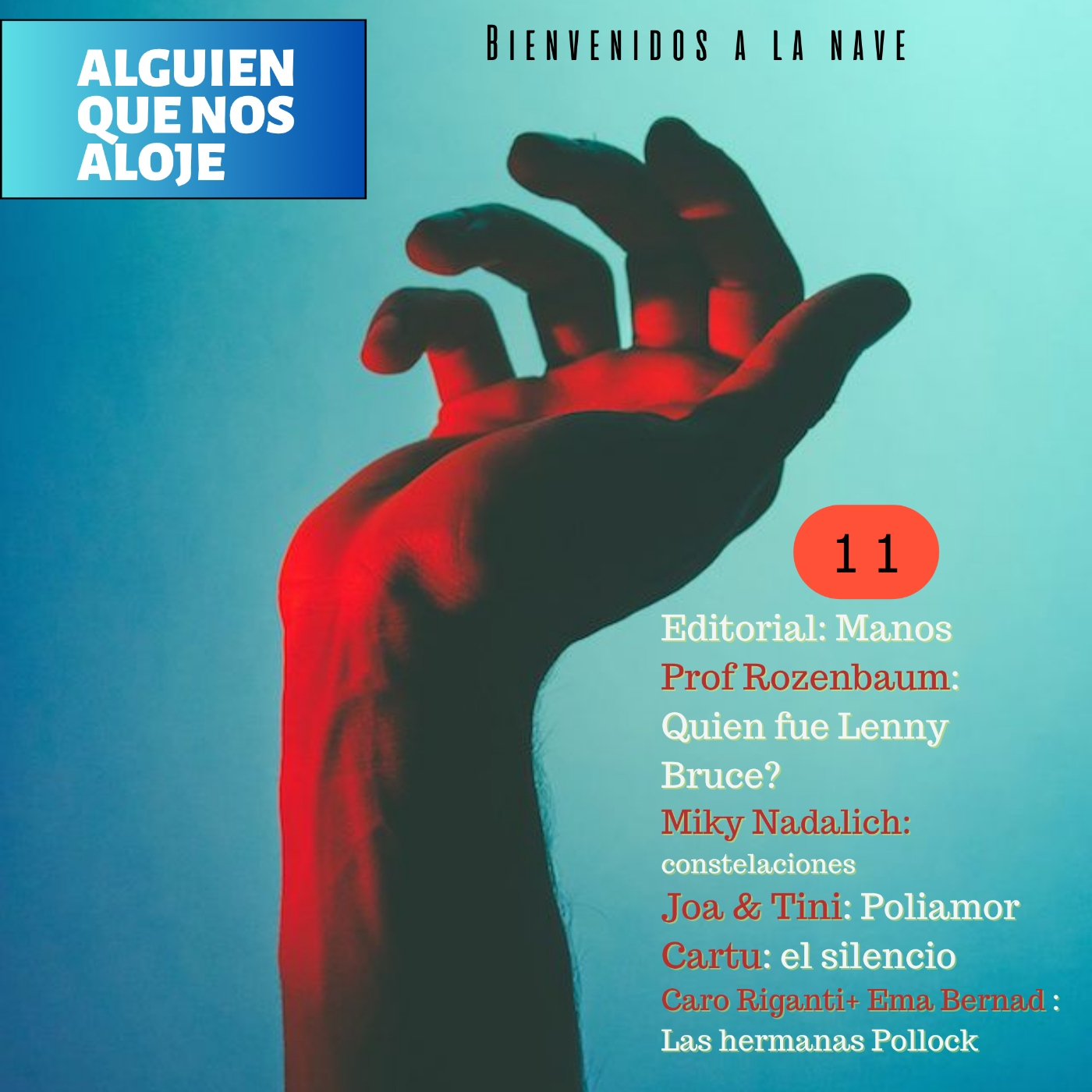 Bienvenidos a la nave (de alguien que nos aloje)