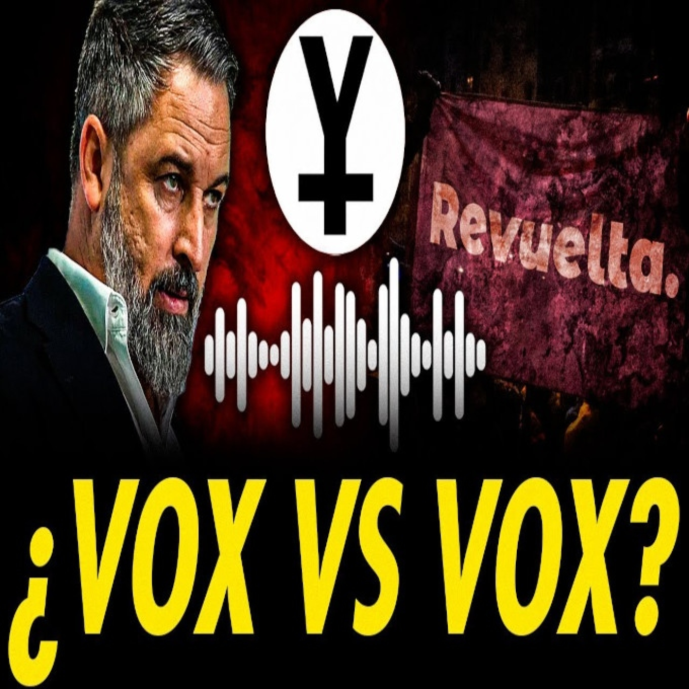 LOS AUDIOS SECRETOS DE VOX: GUERRA CONTRA REVUELTA Y LA VINCULACIÓN CON EL YUNQUE
