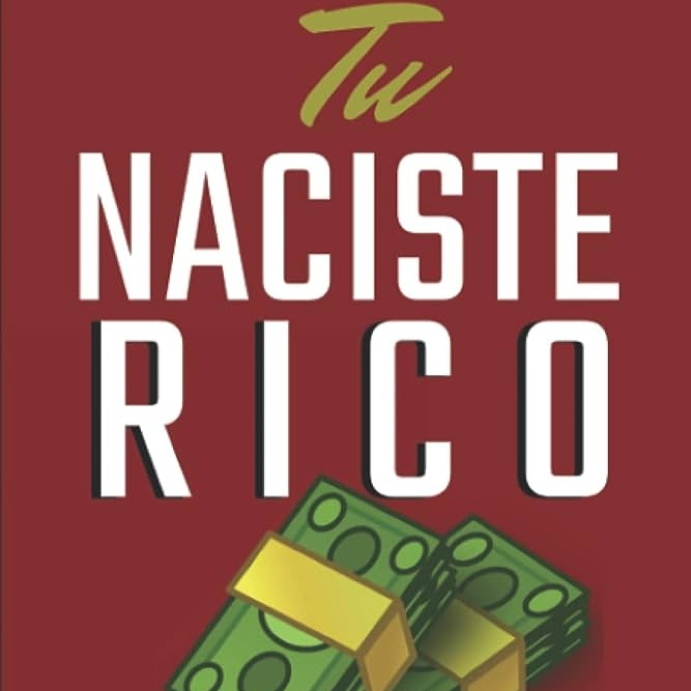 352 - Tú Naciste Rico - Lecturas Recomendadas Conocimiento Experto