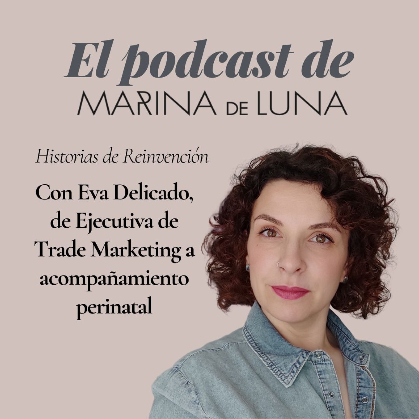 El podcast de Marina de Luna